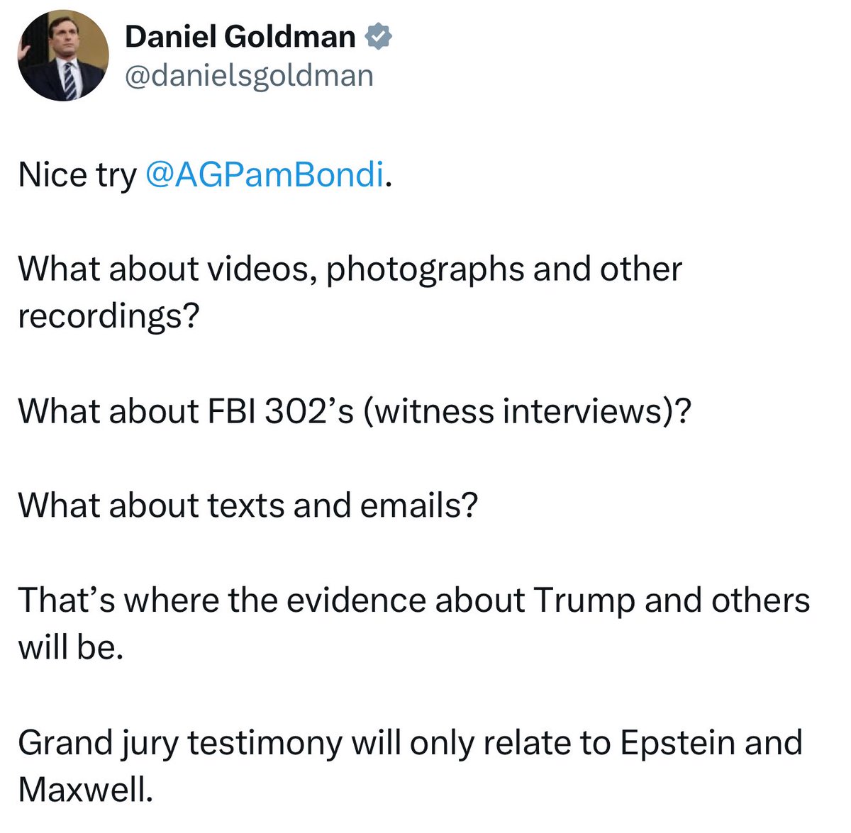 harryjsisson's tweet image. Trump asking Pam Bondi to “produce any all pertinent grand jury testimony” on Epstein is BS, as Rep. Dan Goldman points out👇