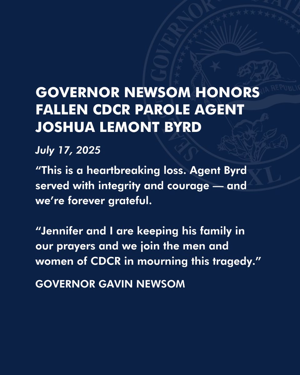 CAgovernor's tweet image. Jennifer and I send our deepest condolences to the family of California Department of Corrections and Rehabilitation Parole Agent Joshua Lemont Byrd, along with all the men and women of CDCR.
California is forever indebted to Agent Byrd’s selfless service and bravery.
I have…