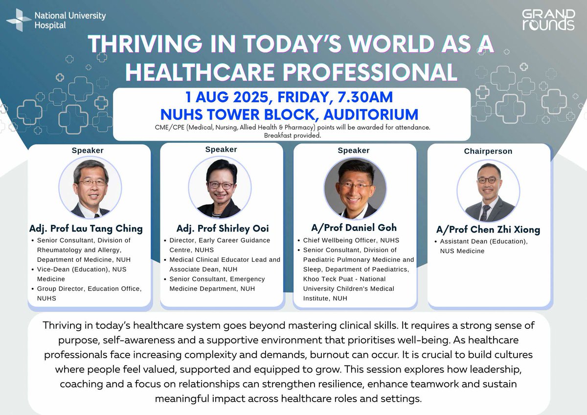 Join our panel of esteemed healthcare leaders as they share insights on how leadership, coaching and supportive cultures can empower professionals to thrive, not just survive.

🗓️ 1 August 2025 (Friday)
🕢 7:30 AM - 8:30 AM
📍 NUHS Tower Block Auditorium