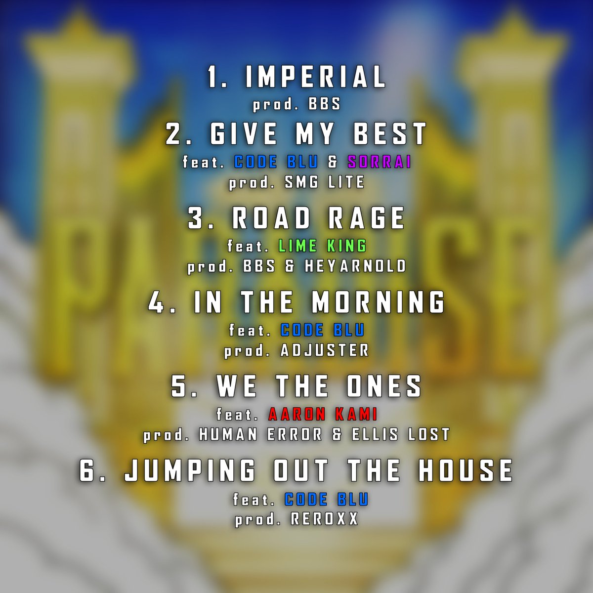 LiteBoyo / SMG Lite (@boyolite) on Twitter photo PARADISE EP TRACKLIST!!!!!!!!!
FEATURING: <a href="/CodeBluMoon/">☾ Code Blu ☾ 4Yungmangomusic💔🥭</a> (3 TIMES), <a href="/prodsorrai/">sorrai 🇩🇴 </a>, <a href="/KingOfTheLimez/">LIME KING</a>, <a href="/AKAMi006/">Aaron KAMi ✪</a>
PRODS INCLUDED: ME, BBS (TWICE), HEYARNOLD, ADJUSTER, HUMAN ERROR, ELLIS LOST, AND REROXX
EP COVER ART BY <a href="/mathew_storm/">Matthew Storm🌩 COMMISSION OPEN</a>
PRE-SAVE: distrokid.com/hyperfollow/sm… PARADISE EP TRACKLIST!!!!!!!!!
FEATURING: <a href="/CodeBluMoon/">☾ Code Blu ☾ 4Yungmangomusic💔🥭</a> (3 TIMES), <a href="/prodsorrai/">sorrai 🇩🇴 </a>, <a href="/KingOfTheLimez/">LIME KING</a>, <a href="/AKAMi006/">Aaron KAMi ✪</a>
PRODS INCLUDED: ME, BBS (TWICE), HEYARNOLD, ADJUSTER, HUMAN ERROR, ELLIS LOST, AND REROXX
EP COVER ART BY <a href="/mathew_storm/">Matthew Storm🌩 COMMISSION OPEN</a>
PRE-SAVE: distrokid.com/hyperfollow/sm…