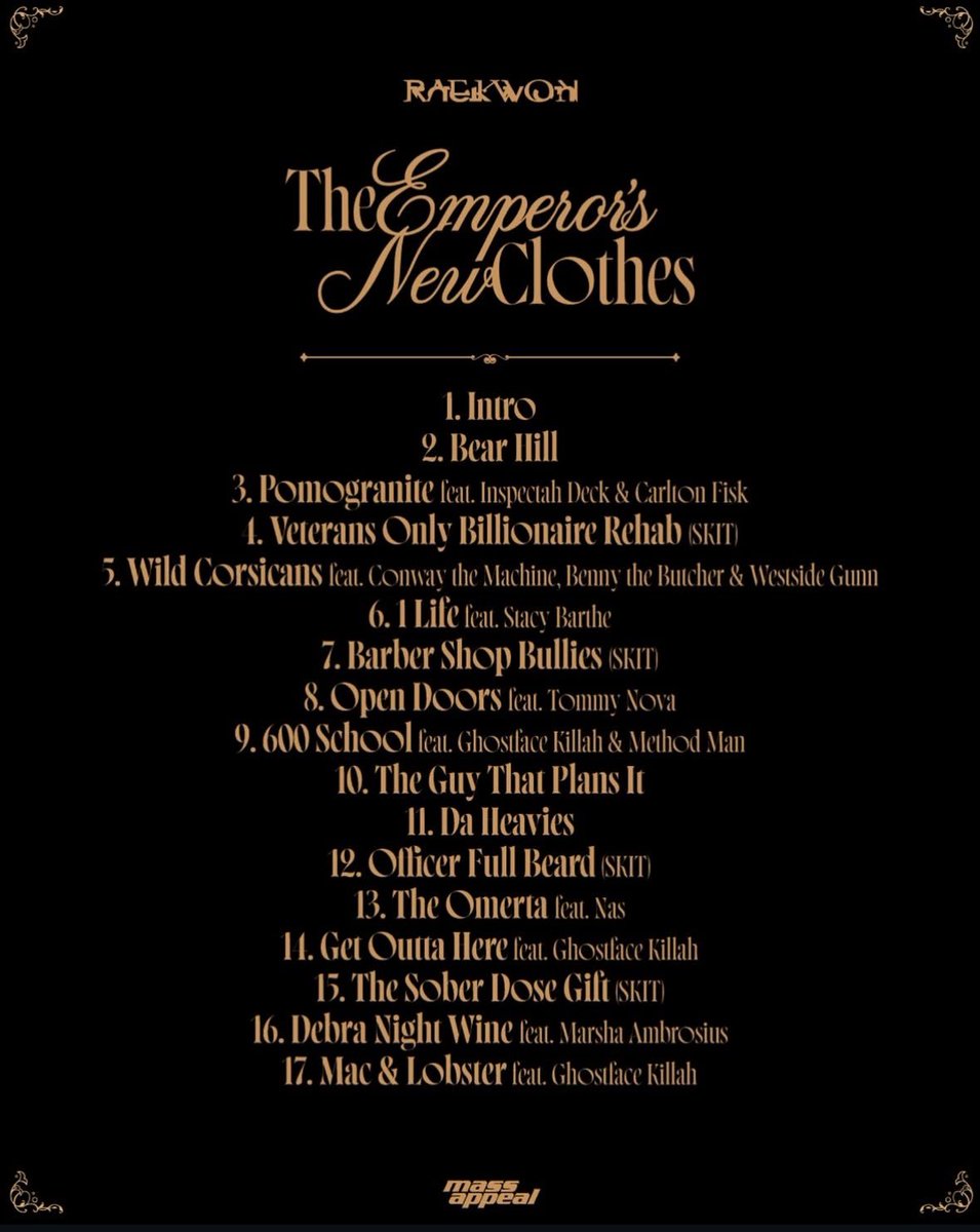MassAppeal's tweet image. 🚨 OUT NOW 🚨
@Raekwon's brand new album "The Emperor’s New Clothes" 🎶
Features From: @Nas, @methodman, @GhostfaceKillah, @INSpectahDECKWU, @WESTSIDEGUNN & More
Stream Now: raekwon.sng.to/tenc