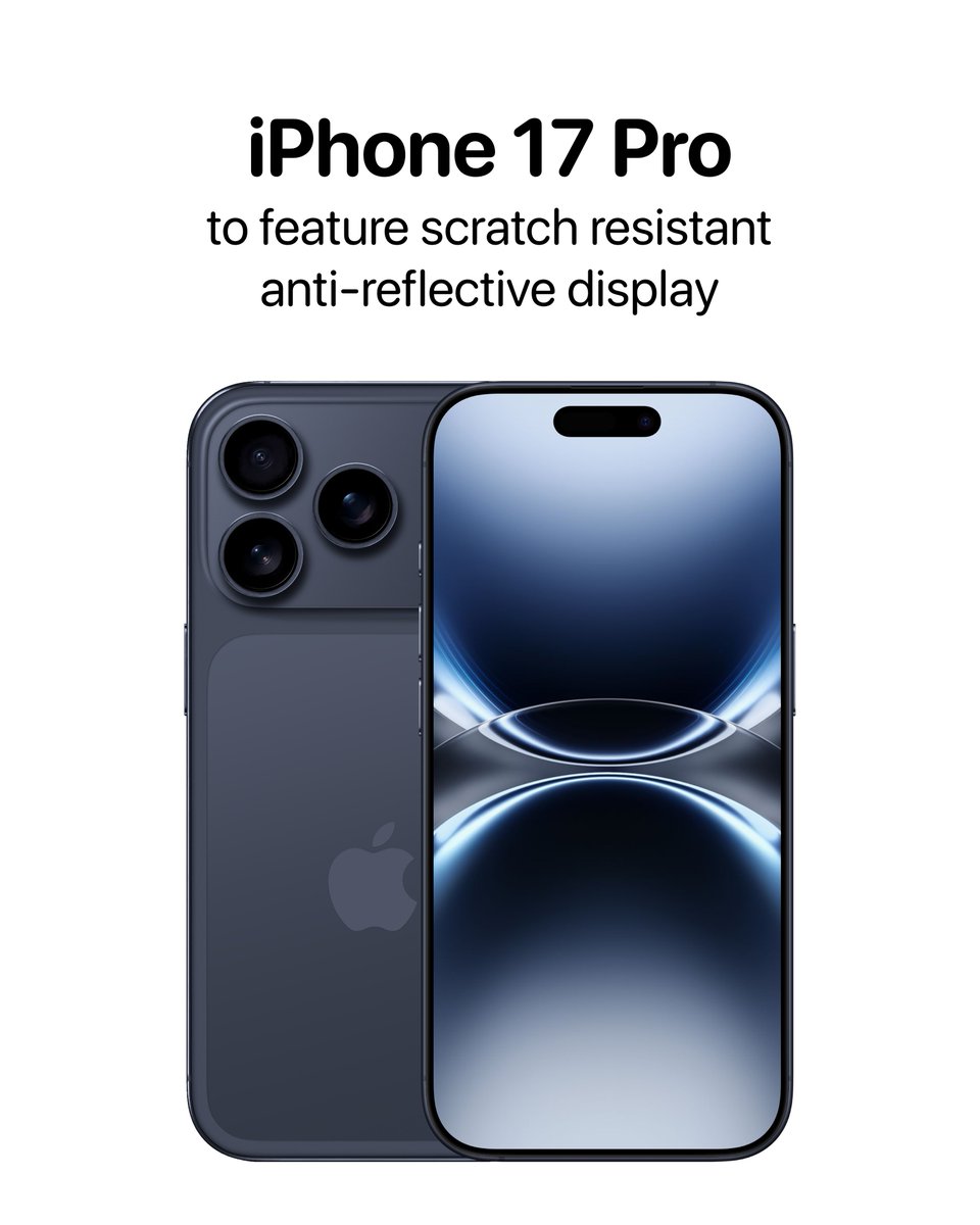theapplehub's tweet image. The iPhone 17 Pro and iPhone 17 Pro Max will reportedly feature a scratch-resistant, anti-reflective display 🚨
The new display tech will not be available on the iPhone 17 and iPhone 17 Air
Source: anonymous via @MacRumors