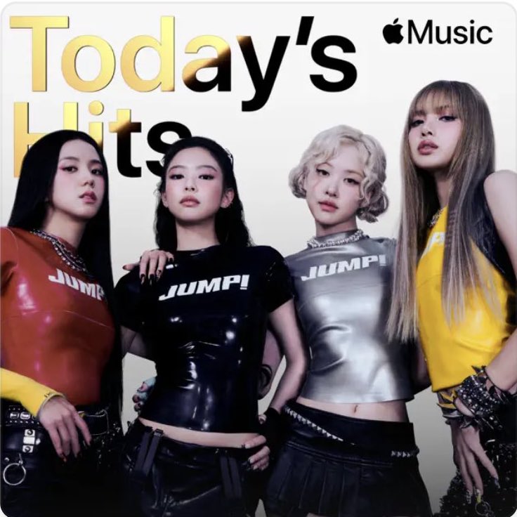 Today’s Hits Playlist : Apple Music 

#JUMP - <a href="/BLACKPINK/">BLACKPINKOFFICIAL</a> 

#1 US 
#1 Japan
#1 Australia 
#1 South Korea