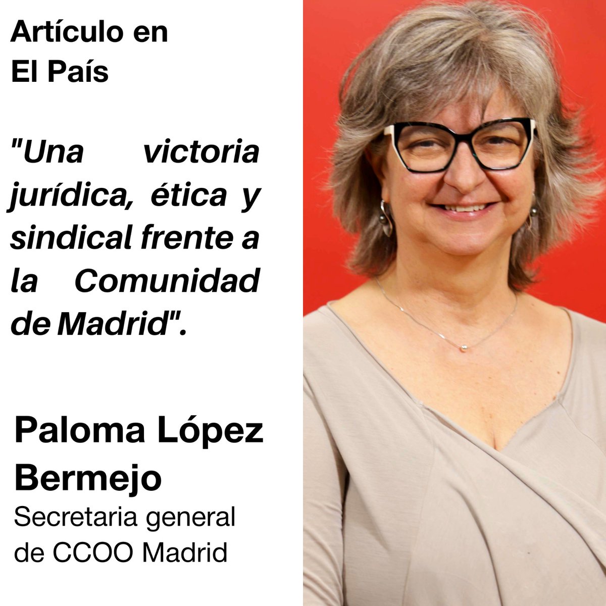 CCOOMadrid's tweet image. 🔴🔴 Una victoria jurídica, ética y sindical frente a la Comunidad de Madrid
✍️ Artículo de opinión de la secretaria general de #CCOOMadrid, @palomalopezB, en @el_pais
La secretaria general de CCOO de Madrid celebra la sentencia del TSJM que tumba parte del convenio de la…