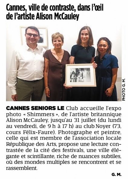 📸✨ Jusqu’au 31 juillet, découvrez l’expo photo “Shimmers” d’Alison McCauley au Club Noyer (73 cours Félix-Faure) à #Cannes, du lundi au vendredi, 9h-17h. Une vision contrastée et lumineuse de la ville par une artiste de la République des Arts 
#ExpoPhoto #CannesSeniorsLeClub