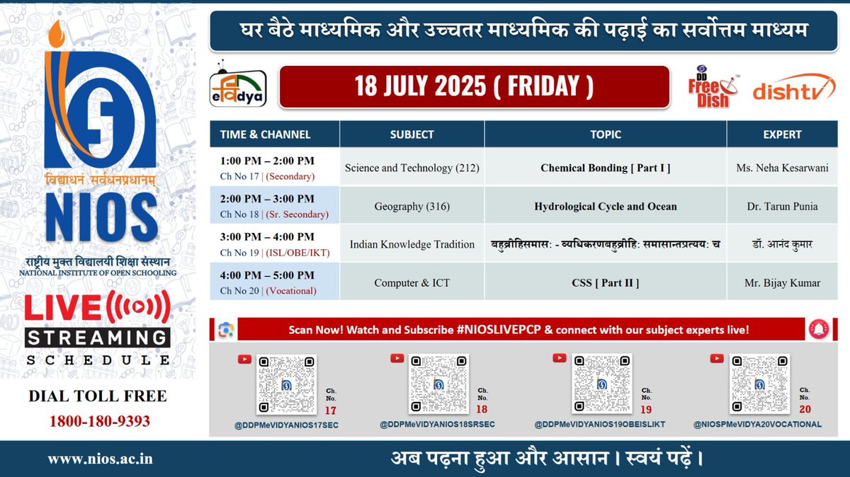 niostwit's tweet image. 📚 NIOS LIVE | 18 July 2025 (Friday)

🔬 Science &amp;amp; Tech: Chemical Bonding [Part I]
🌍 Geography: Hydrological Cycle &amp;amp; Ocean
🪔 Indian Knowledge Tradition
💻 Computer &amp;amp; ICT: CSS [Part II]

Tune in LIVE! #NIOSLIVE #PCP #OpenSchooling