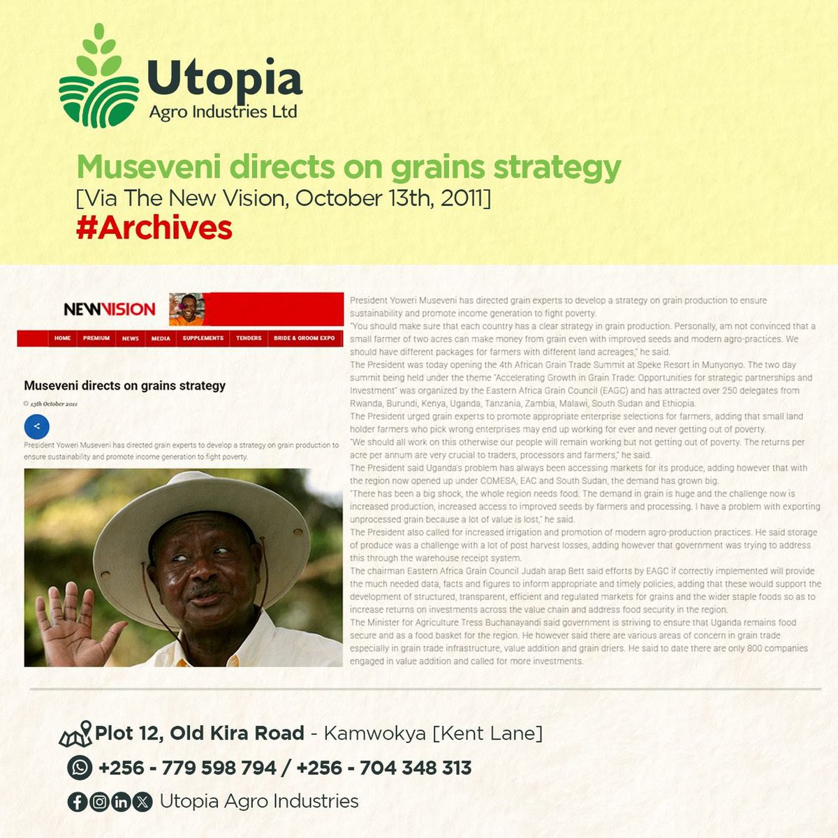 UtopiaAgro's tweet image. Museveni directs on grains strategy (Via The New Vision, October 13th, 2011)
#Archives