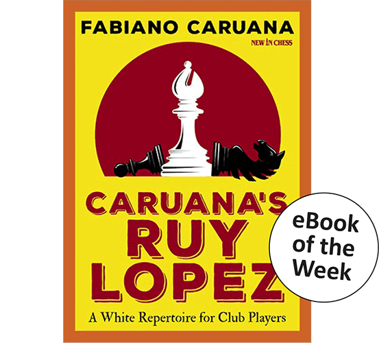 NewInChess's tweet image. eBook of the Week: Caruana's Ruy Lopez
The insights of Caruana in this classic opening, will not only significantly improve your results in the Ruy Lopez, but also sharpen your general chess knowledge.
Available for the next seven days for only €9.99!
newinchess.com/caruana-s-ruy-…
