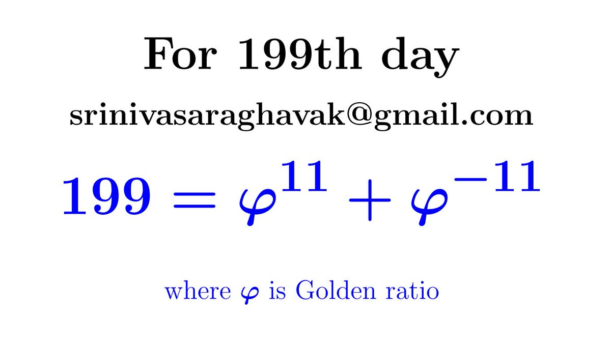 SrinivasR1729's tweet image. For 199th day of the year, we have this beautiful identity to represent the number 199 in the symmetric powers of Golden ratio.