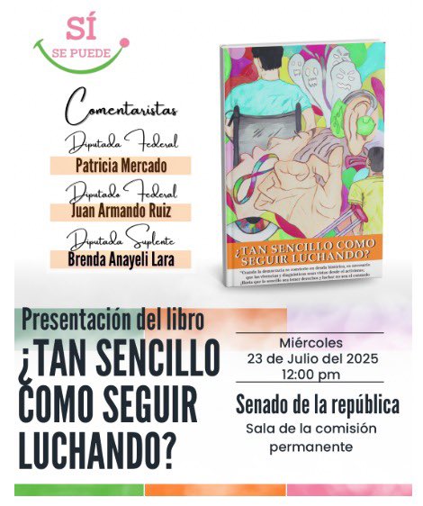 El #INDISCAPACIDAD CDMX te invita a participar en la presentación del libro ¿Tan sencillo como seguir luchando?, el siguiente miércoles 23 de julio de 2025 a las 12:00 en el Senado de la República. Regístrate en: acortar.link/zy3WGG