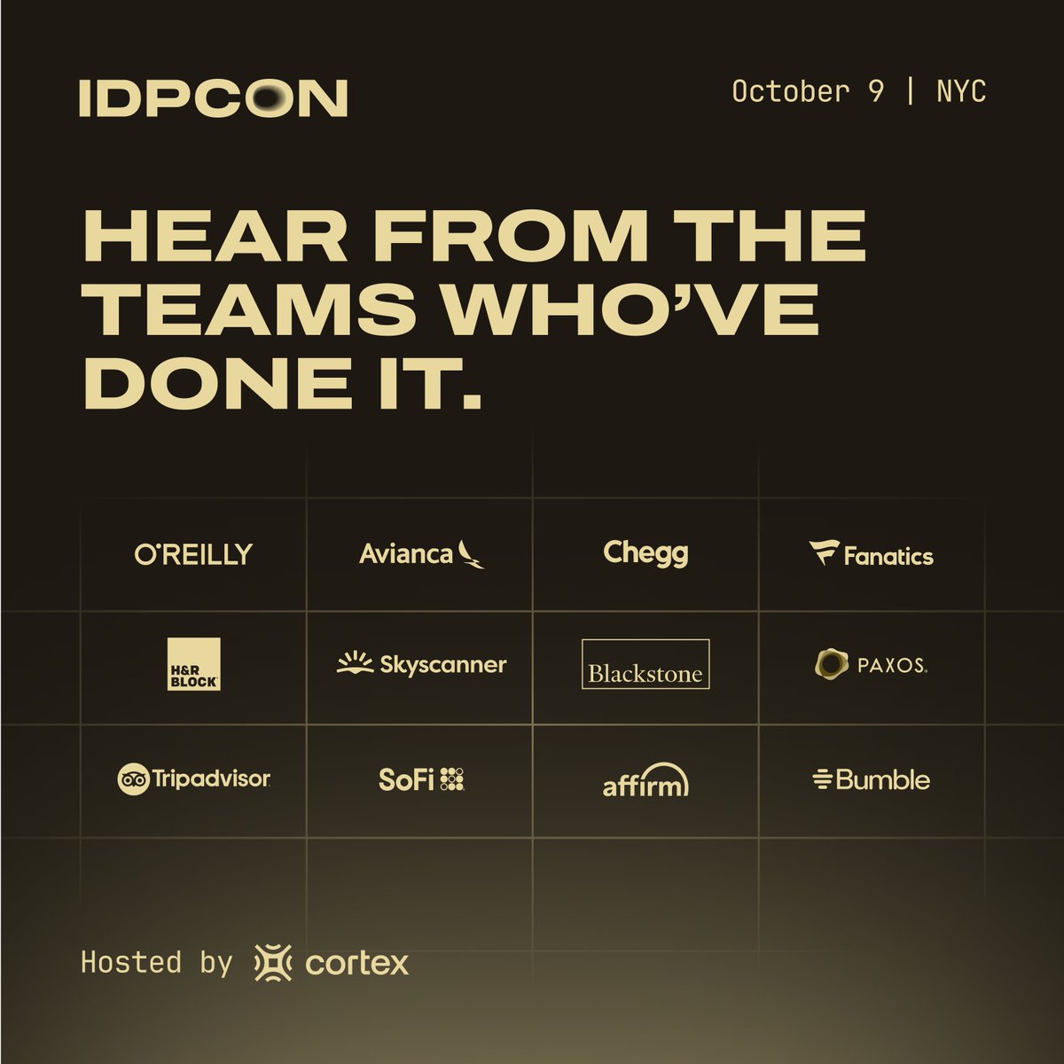 GetCortexApp's tweet image. Everyone loves a good DIY story… but should you really build your own IDP?

At #IDPCON, we’re digging into the tradeoffs of building, extending Backstage, or buying with stories from Canva, H&amp;amp;R Block, Blackstone &amp;amp; more.

🗓 Oct 9 | NYC → idpcon.com