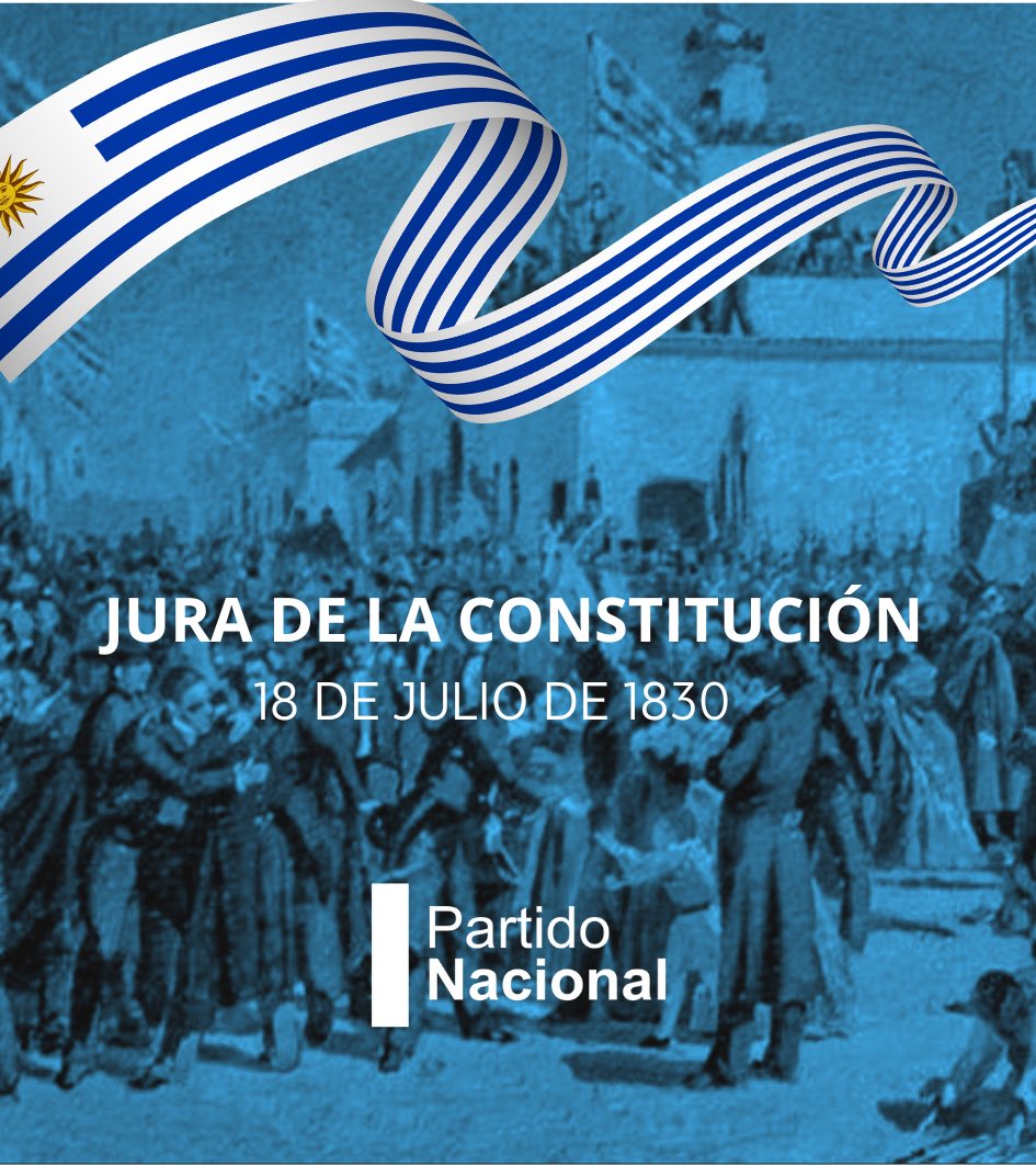 🇺🇾 A 195 años de la Jura de la Constitución, reafirmamos nuestro compromiso con la República, la soberanía y el Estado de Derecho. 

#18DeJulio #JuraDeLaConstitución #PartidoNacional