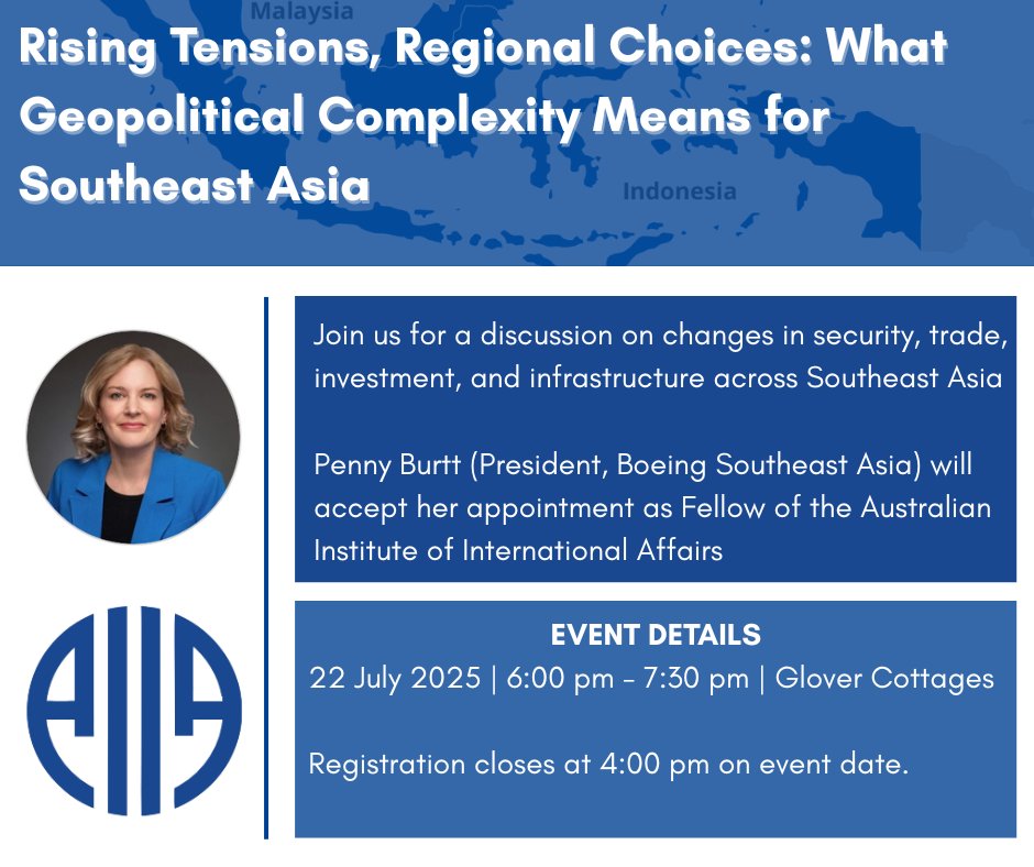AIIA NSW (@aiiansw) on Twitter photo In Discussion with Penny Burtt (President, Boeing Southeast Asia)
This Tuesday, <a href="/PennyBurtt/">Penny Burtt</a> accepts her AIIA Fellowship and unpacks changing dynamics in Southeast Asia.
🗓️Tuesday, 22 July, 2025
⏰6:00 pm - 7:30 pm (AEST)
📍Glover Cottages
Event: tinyurl.com/4xsu8p4r In Discussion with Penny Burtt (President, Boeing Southeast Asia)
This Tuesday, <a href="/PennyBurtt/">Penny Burtt</a> accepts her AIIA Fellowship and unpacks changing dynamics in Southeast Asia.
🗓️Tuesday, 22 July, 2025
⏰6:00 pm - 7:30 pm (AEST)
📍Glover Cottages
Event: tinyurl.com/4xsu8p4r