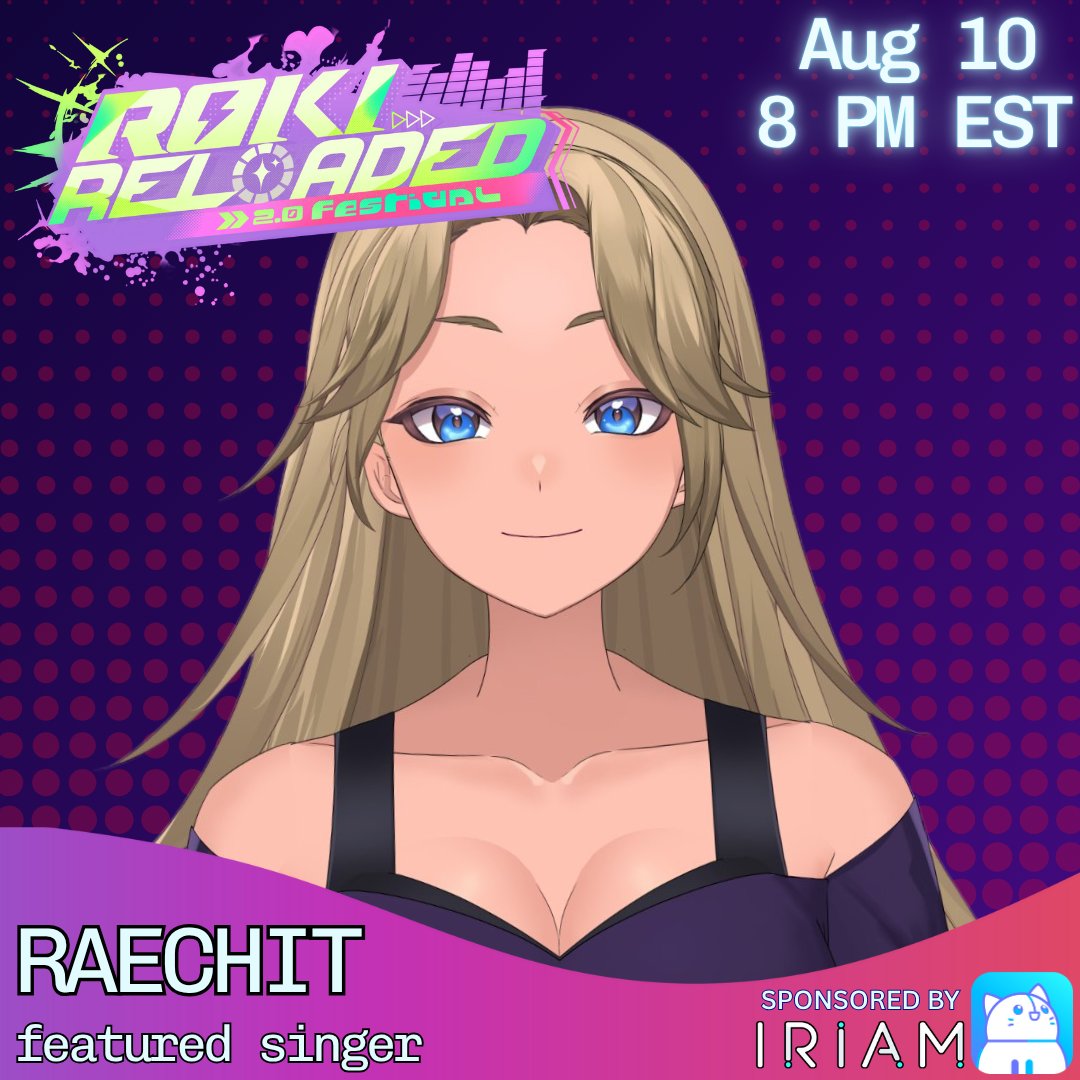 Møka Røki 🎧【C4TALYST】 (@mokaroki_) on Twitter photo ☆ ROKI RELOADED: FEATURED SINGER #6 ☆
The fiery business lady <a href="/rae_chit/">raechit 💜 ⭐</a> will be taking the stage with me at my 2.0 Debut Festival!!!
Make sure to mark your calendars for August 10th at 5 PM PST / 8 PM EST to watch us shine brightly together!
#RokiReloaded ☆ ROKI RELOADED: FEATURED SINGER #6 ☆
The fiery business lady <a href="/rae_chit/">raechit 💜 ⭐</a> will be taking the stage with me at my 2.0 Debut Festival!!!
Make sure to mark your calendars for August 10th at 5 PM PST / 8 PM EST to watch us shine brightly together!
#RokiReloaded