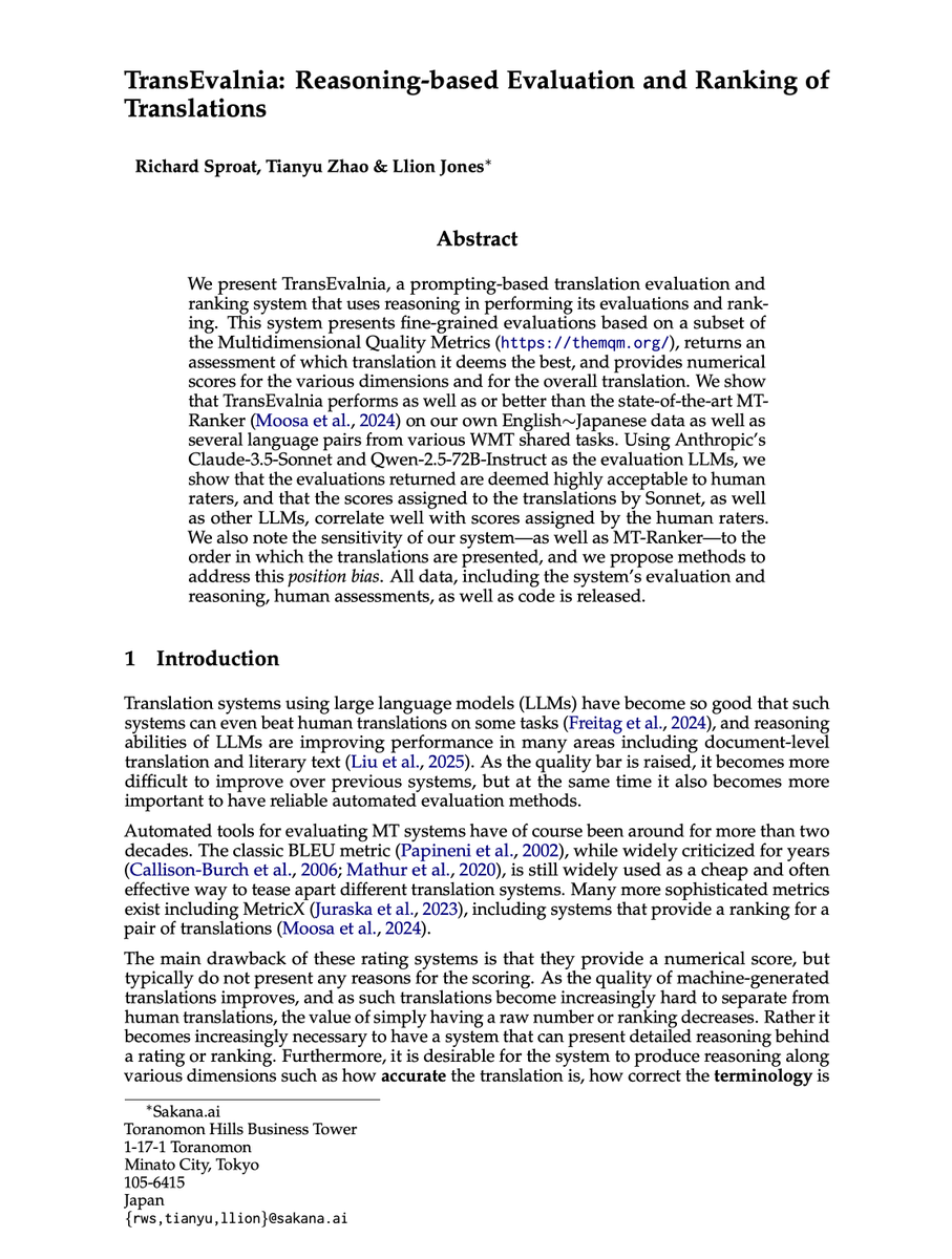 SakanaAILabs's tweet image. TransEvalnia: Reasoning-based Evaluation and Ranking of Translations
By Richard Sproat, Tianyu Zhao, Llion Jones
ArXiv: arxiv.org/abs/2507.12724
We are happy to announce the release of TransEvalnia, a prompting-based translation evaluation and ranking system that uses reasoning…