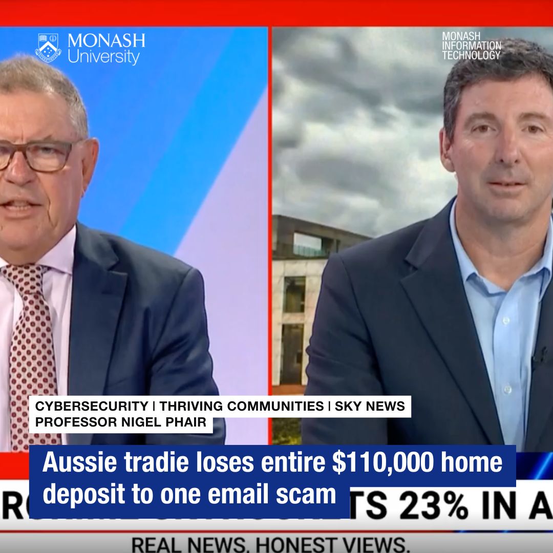 MonashInfotech's tweet image. An Aussie tradie lost his entire $110K home deposit to one email #scam.
To shed a light on the topic and what we can do to protect ourselves, @SkyNewsAust interviewed our #cybersecurity specialist Prof @nphair - watch now: skynews.com.au/lifestyle/tren…