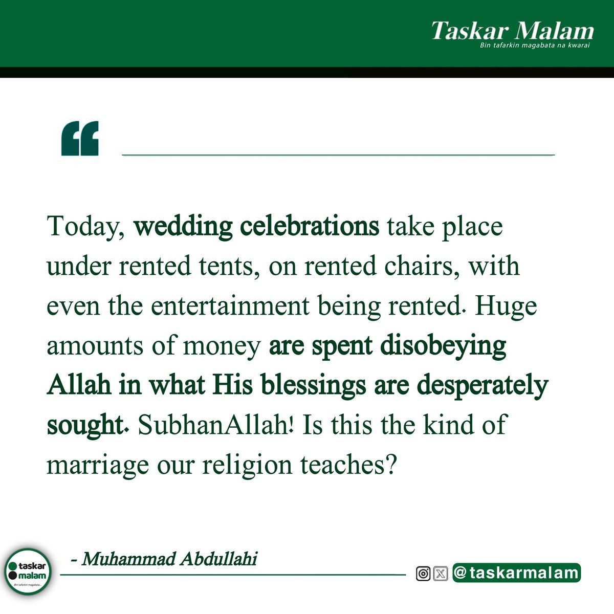 Marriage in Islam is ‘Ibadah, not a fashion show. It’s a Sunnah, not a circus. If the celebration starts with sin, the foundation is shaken before the walls are even built.