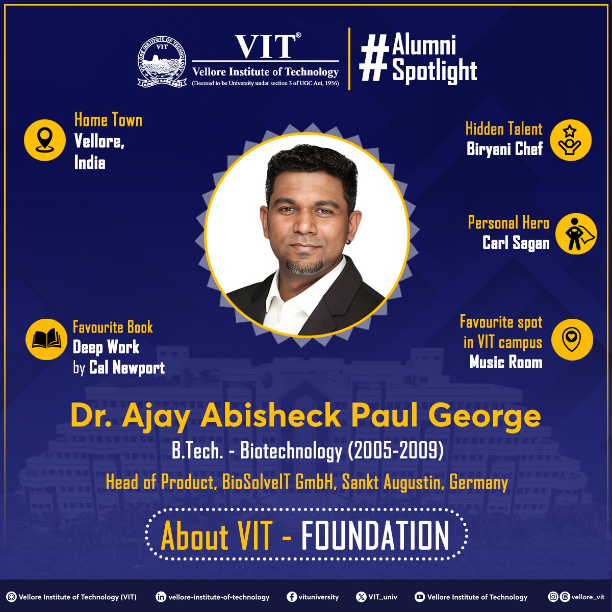 VIT_univ's tweet image. This week’s #AlumniSpotlight shines on Dr. Ajay Abisheck Paul George, a Biotechnology alumnus, #classof2009.
#VIT #VITVellore #VelloreInstituteofTechnology