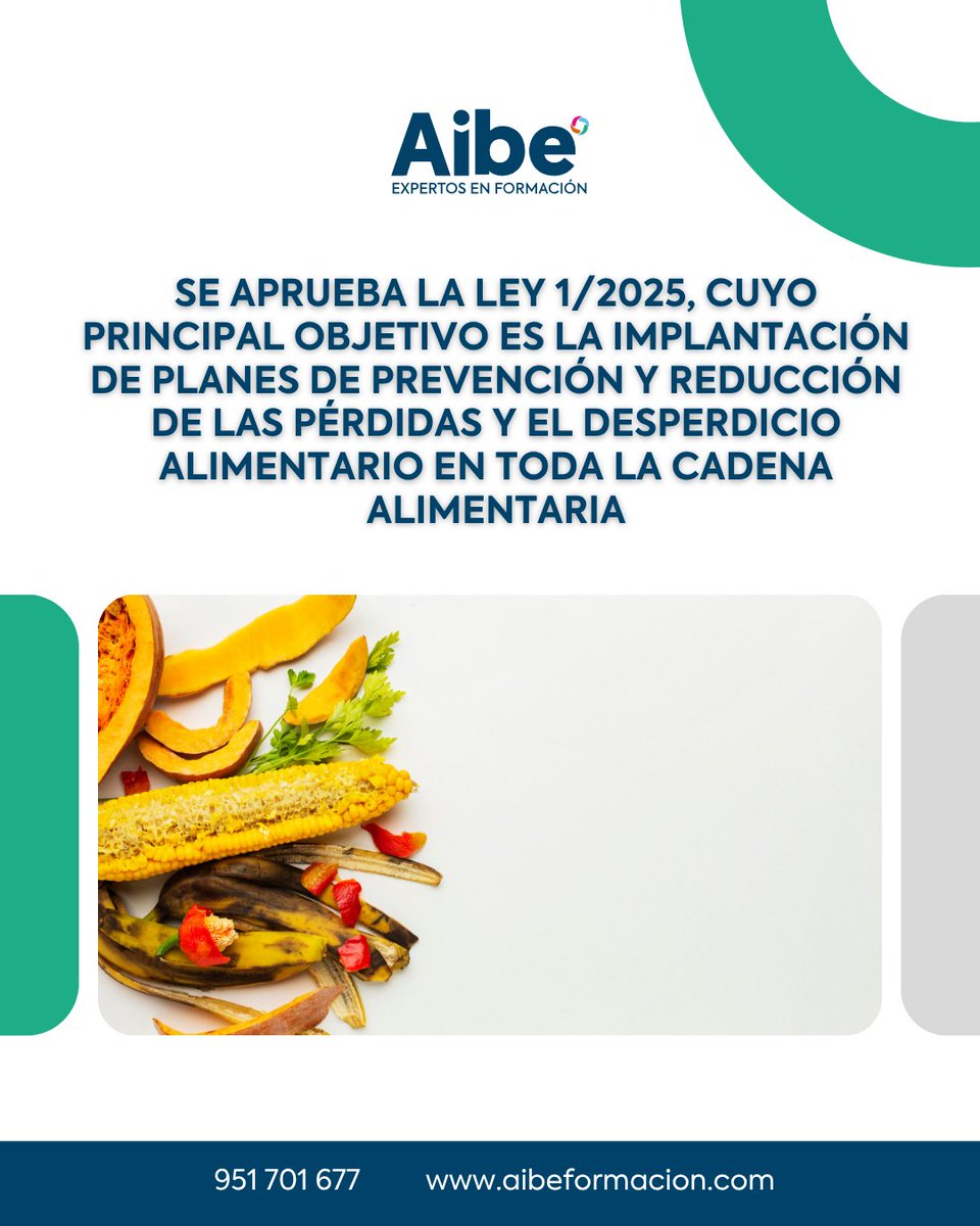 ♻ ¿Tu empresa está preparada para cumplir con la nueva Ley 1/2025 sobre el desperdicio alimentario?

📞 Llámanos al 608 562 706

#LeyDesperdicioAlimentario #Sostenibilidad #PrevenciónDesperdicio #AibeFormación #AsesoramientoEmpresarial  #SeguridadAlimentaria