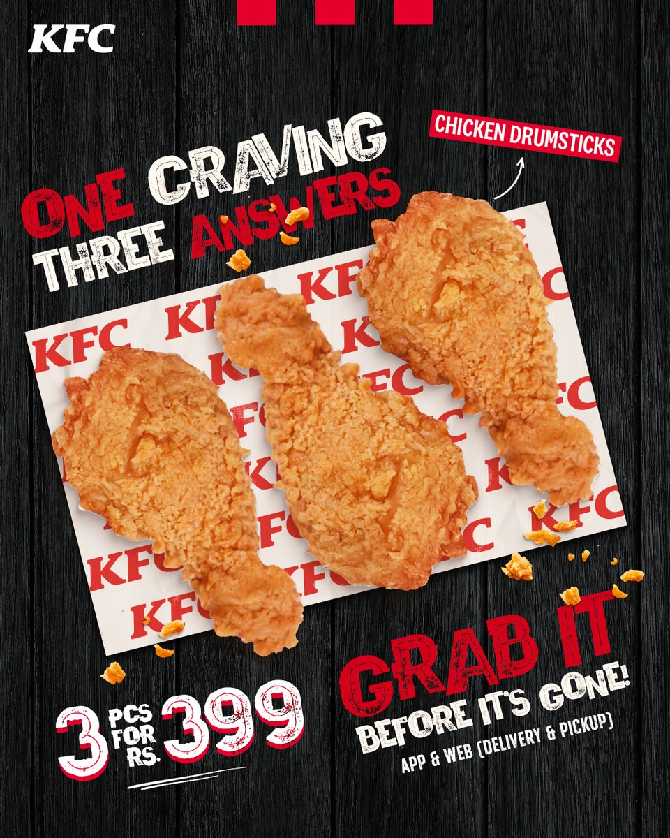 Three delicious reasons to act fast and grab 3 chicken drumsticks for just Rs. 399

Available on App &amp; Web (Delivery &amp; Pickup)

#KFC #FingerLickinGood #ChickenDrumsticks #3for399