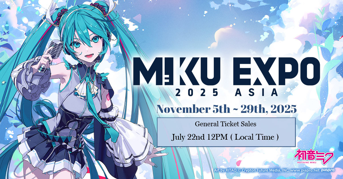 📢MIKU EXPO 2025 ASIA お知らせ📢
初音ミクの世界ツアーシリーズ #MIKUEXPO 初のアジアツアー！
チケット一般販売は7月22日の各都市ローカル時間12:00PMより開始！
詳しくは公式サイトをCHECK✨
お見逃しなく👀
■販売：7月22日 12PM (各都市ローカル時間) ～
■購入：mikuexpo.com/asia2025/