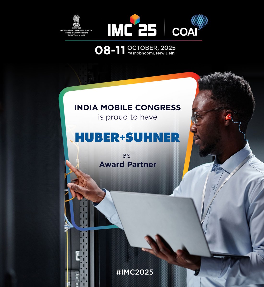 exploreIMC's tweet image. We’re proud to welcome HUBER+SUHNER as our Award Partner for #IMC2025. 🌐
Let your brand spark the next wave of innovation.
Exhibit with #IMC2025: zurl.co/ywndI
#HuberSuhnerAtIMC #InnovatetoTransform
@COAI @DoT_India @HUBER+SUHNER