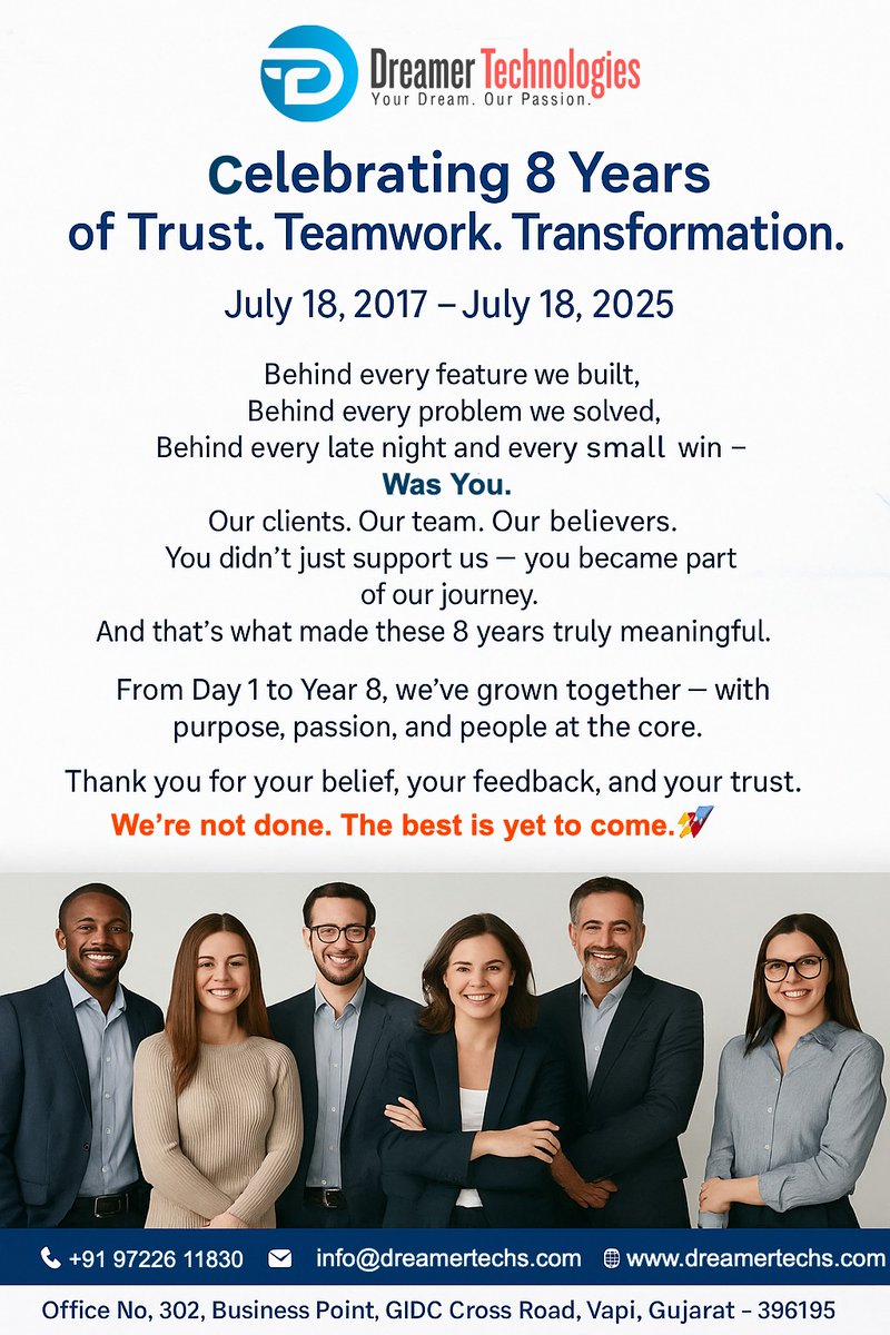 🎉 Celebrating 8 Years Dreamer Technologies 🎉
Empowering Businesses. Enabling Dreams.

8 years ago, we
 started with a vision:
👉 To simplify business operations
👉 To empower teams with smart automation
👉 To give entrepreneurs the freedom to grow