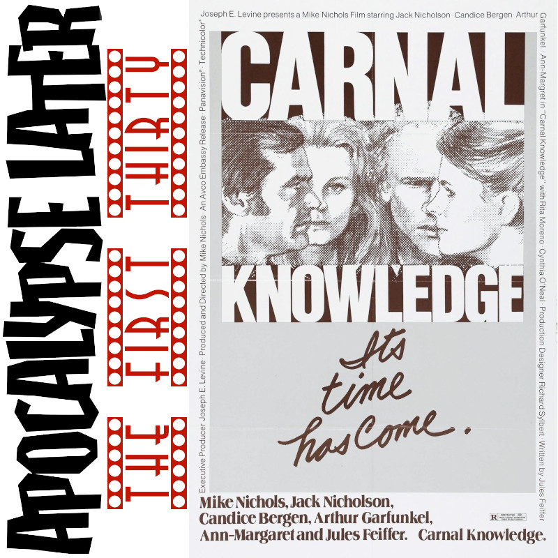 ApocLaterEmpire's tweet image. I'm working through the First Thirty films of Jack Nicholson for an upcoming zine and #22 is Carnal Knowledge (1971), a deep character study of a man who only seeks women for sex.
As always, comments are welcome.
Carnal Knowledge (1971)
apocalypselaterfilm.com/2025/03/carnal…