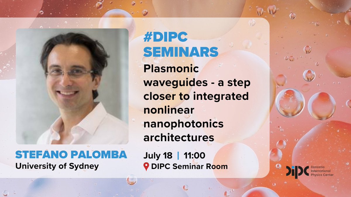 DIPCehu's tweet image. Today #DIPCseminars 👇
📌 Plasmonic waveguides - a step closer to integrated nonlinear nanophotonics architectures
👨🔬 Stefano Palomba, @Sydney_Uni
🗓️ July 18, 11:00
🏫 DIPC Josebe Olarra Seminar Room