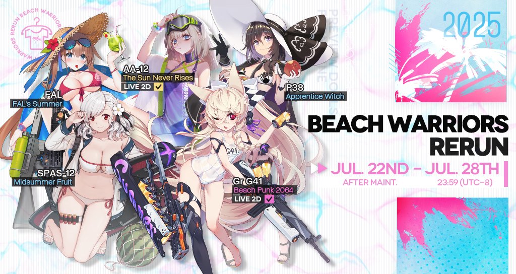 GirlsFrontlineE's tweet image. Dear Commander,
Beach Warriors and The Young Girls and the Sea rerun will be available from Jul. 22nd to Jul. 28th.
*Exchange tickets are calculated in each pool separately. Swipe to change between different gachas.
#GirlsFrontline