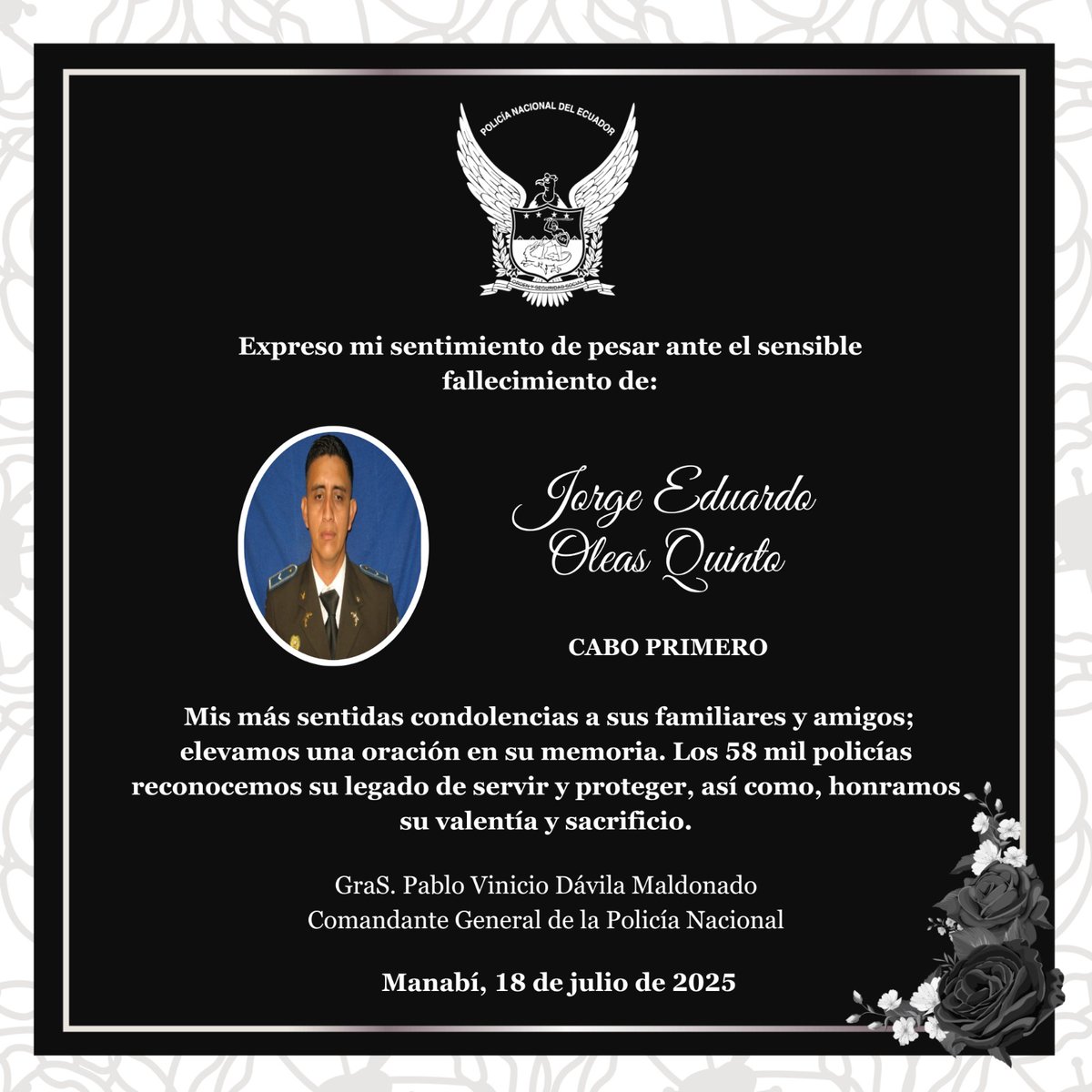 CmdtPoliciaEc's tweet image. Hoy lamento profundamente la pérdida de un valiente servidor policial, quien falleció por un ataque armado en la ciudad de Manta, #Manabí.
Como Comandante General, me duele en lo más profundo cada vida que se apaga sirviendo al país. Nuestro compañero Cabo Primero Jorge Oleas,…