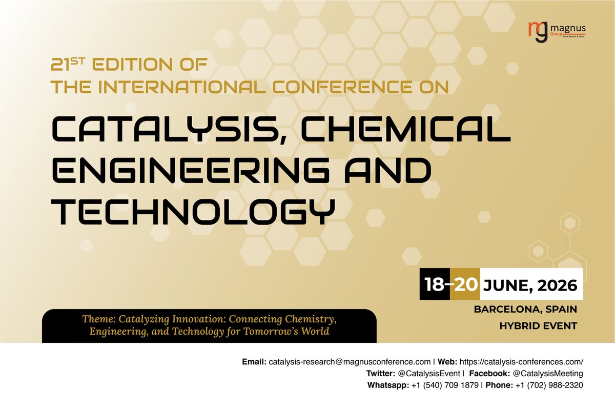 Catalysis Conference (@catalysisevent) on Twitter photo We are thrilled to unveil the 21st Edition of
<a href="/CatalysisEvent/">Catalysis Conference</a> organized by <a href="/magnus_group/">Magnus Group</a>
taking place June 18–20, 2026 in Barcelona, Spain. Join us at this esteemed gathering to engage with global experts and explore cutting-edge innovations in Catalysis and Chemical Engineering. We are thrilled to unveil the 21st Edition of
<a href="/CatalysisEvent/">Catalysis Conference</a> organized by <a href="/magnus_group/">Magnus Group</a>
taking place June 18–20, 2026 in Barcelona, Spain. Join us at this esteemed gathering to engage with global experts and explore cutting-edge innovations in Catalysis and Chemical Engineering.