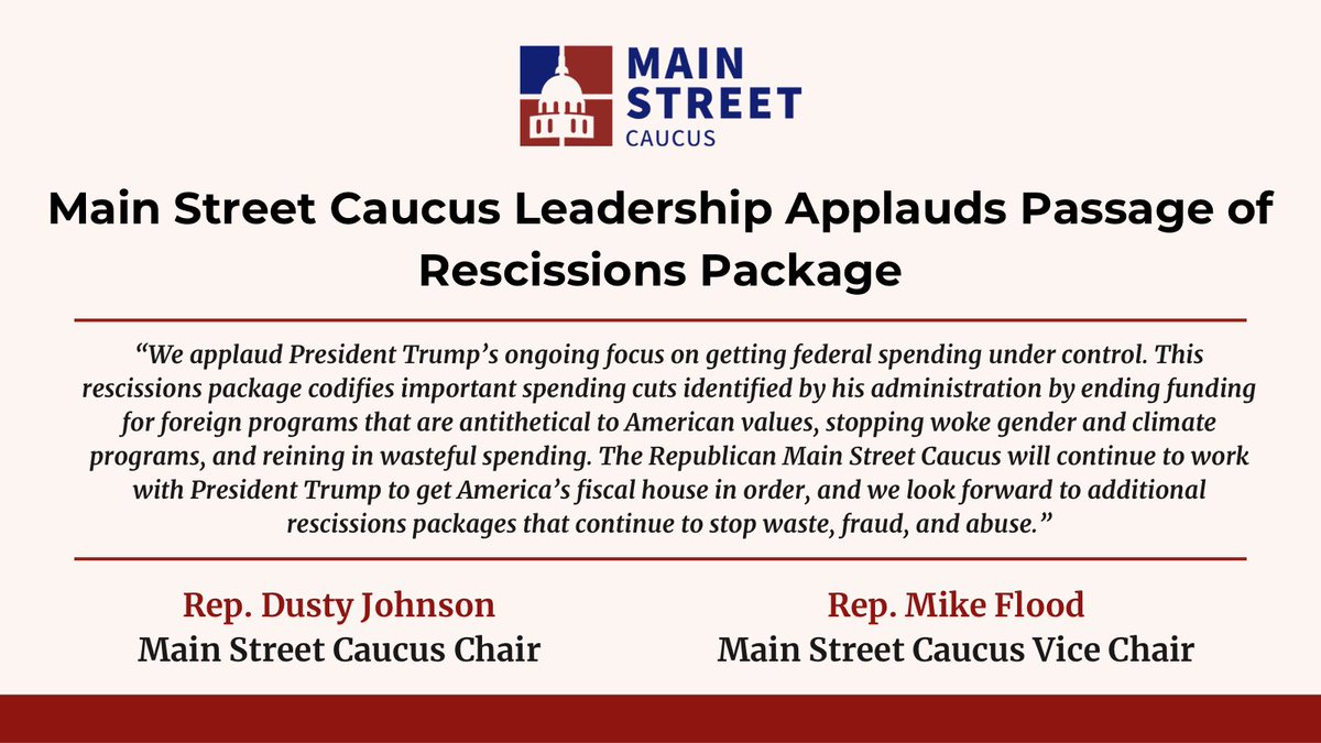 MainCaucus's tweet image. NEW: Main Street Caucus Leadership statement on rescissions package passage 👇