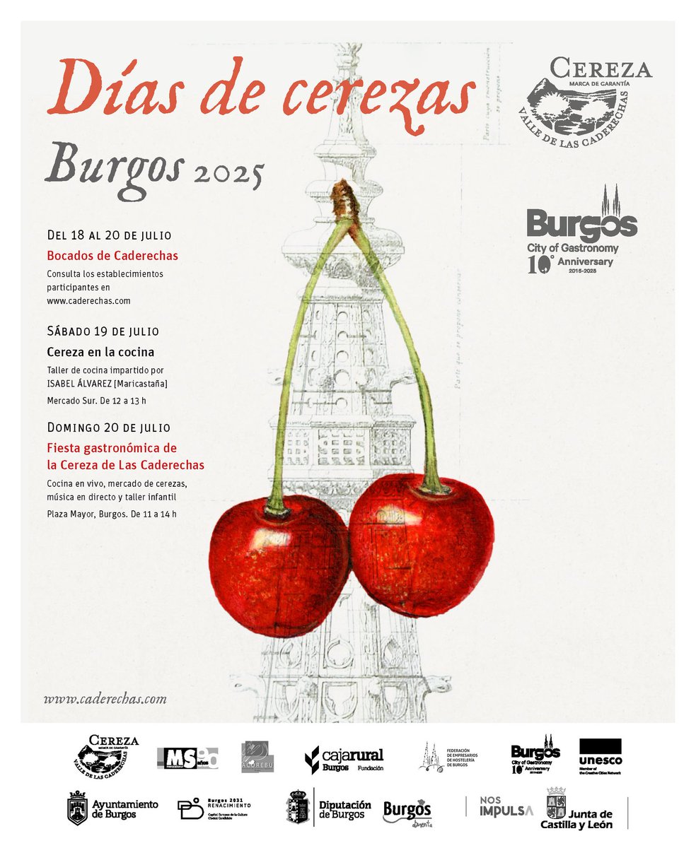 DÍAS DE CEREZAS BURGOS 2025. Actividades, del 18 al 20 de julio. Consulta en caderechas.com los establecimientos participantes en 'Bocados de Caderechas'. 
Domingo 20 de julio: 'Fiesta gastronómica de la Cereza de Caderechas' en la Plaza Mayor de #Burgos de 11 a 14h.