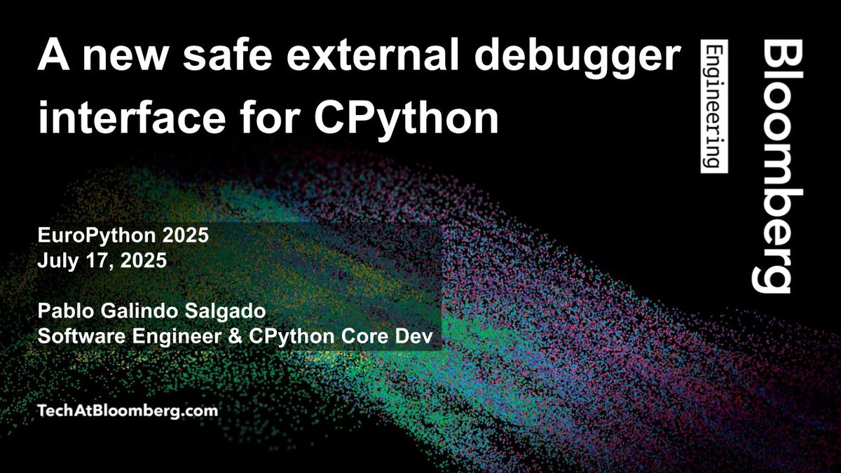 FelippeVelloso's tweet image. Bloomberg's @pyblogsal (#CPython core dev & #Python🐍 Steering Council member) is at #EuroPython2025 today to discuss a new proposal for Python 3.14 (PEP 768) that adds a safe, zero-overhead debugging interface to #CPython. See you there at 10:30 AM CEST!
bloom.bg/3GRJXTq