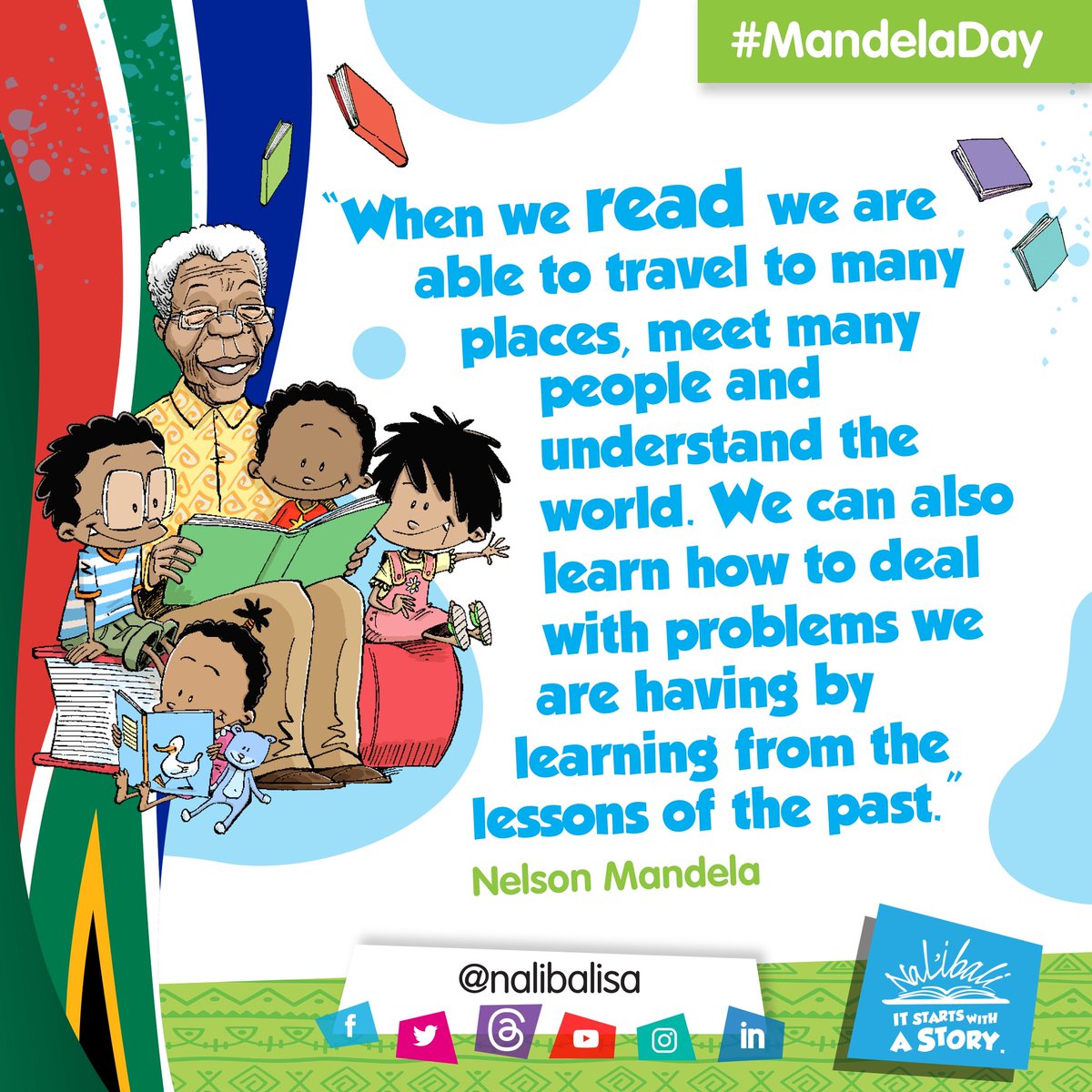 nalibaliSA's tweet image. Happy Mandela Day!! 🎊🎊
This day offers an opportunity to promote a culture of reading for enjoyment in our communities. By nurturing a love for reading, we can inspire future generations and highlight literacy as an important tool for personal and societal growth. Let us all…