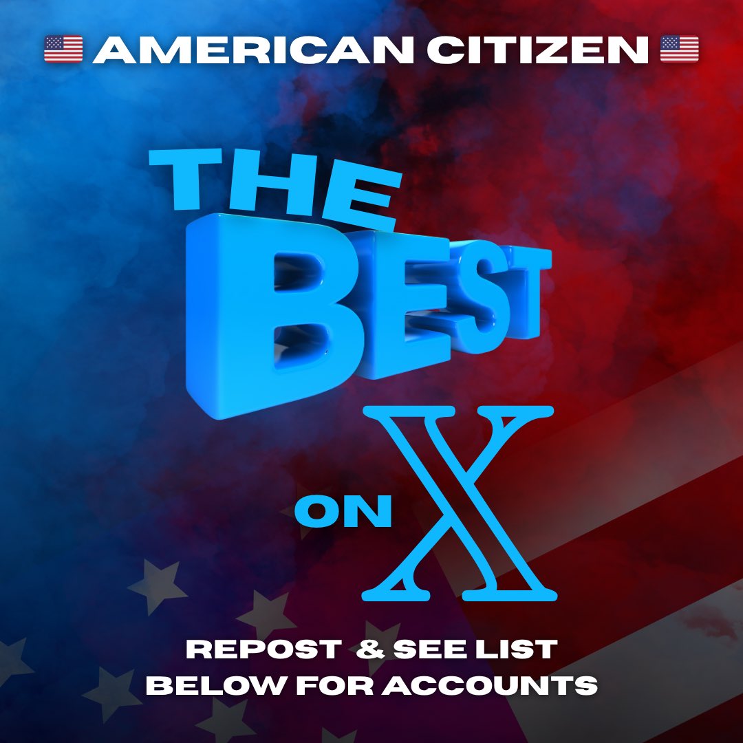 🇺🇸The Best Accounts on 𝕏! 🚨

📱 Repost &amp; see the list below. 👇