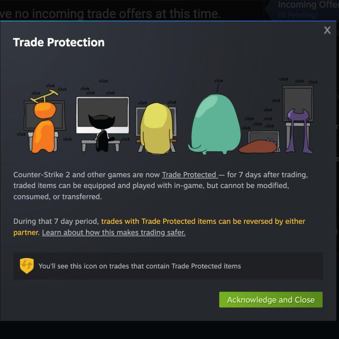 MarketCSGOcom's tweet image. ❗️ Market.CSGO reminds you:Accept the new Steam trade protection terms to make exchanges.
All trades follow the Trade Protected policy after the most recent CS2 update, which means that in a 7-day frame after trade confirmation the items could not be modified, consumed or…