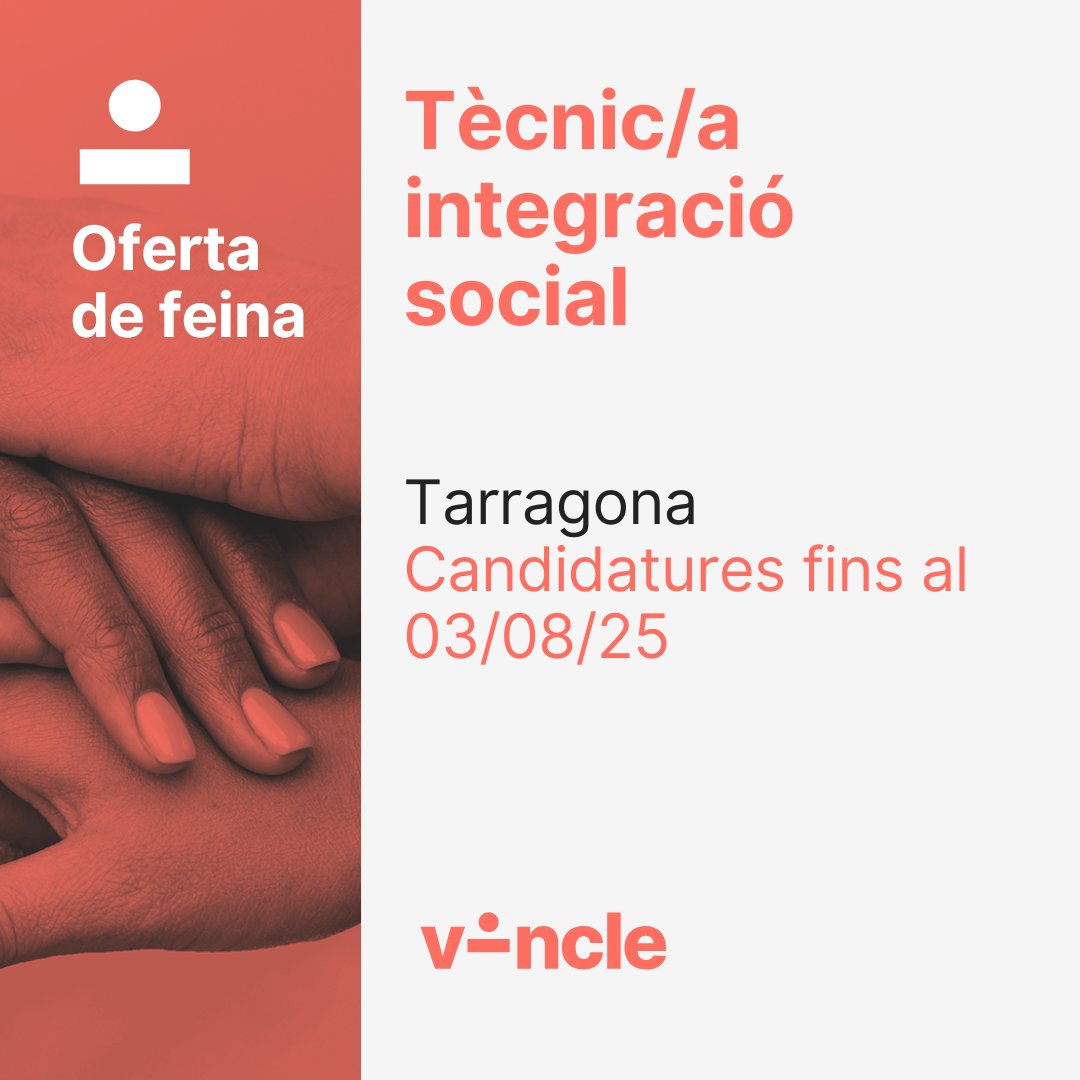 📢 OFERTA DE FEINA

🔎 Tècnic/a integració social 
📌 Tarragona
✍️ Candidatures fins al 03/08/25
👉 Més info: ow.ly/tAch50VSpr5 

#treball #oferta #feina #social #tercersector #vincle