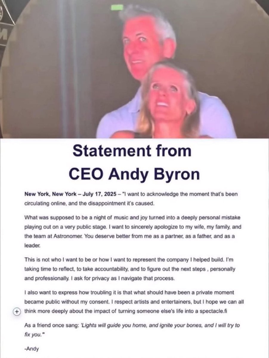 Alleged adulterer has "disappointment" because a "night of music and joy" turned into a "personal mistake."

And blames Cold Play for his public behavior by claiming he was having a private moment ... in public... while betraying his wife... at a Cold Play concert in 2025.