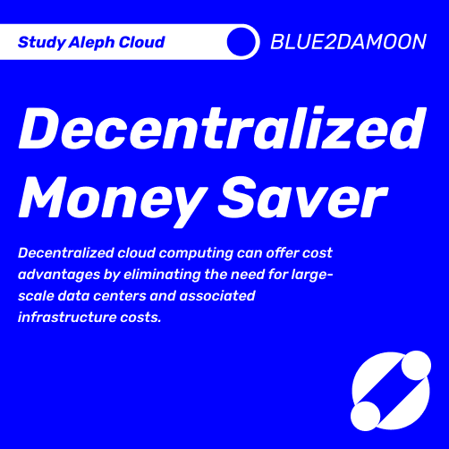 Purple2daMoon 🚀 🕶️ (@blue2damoon) on Twitter photo Decentralized cloud computing can offer cost advantages by eliminating the need for large-scale data centers and associated infrastructure costs.
Study $aleph, study <a href="/aleph_im/">Aleph Cloud</a> Decentralized cloud computing can offer cost advantages by eliminating the need for large-scale data centers and associated infrastructure costs.
Study $aleph, study <a href="/aleph_im/">Aleph Cloud</a>