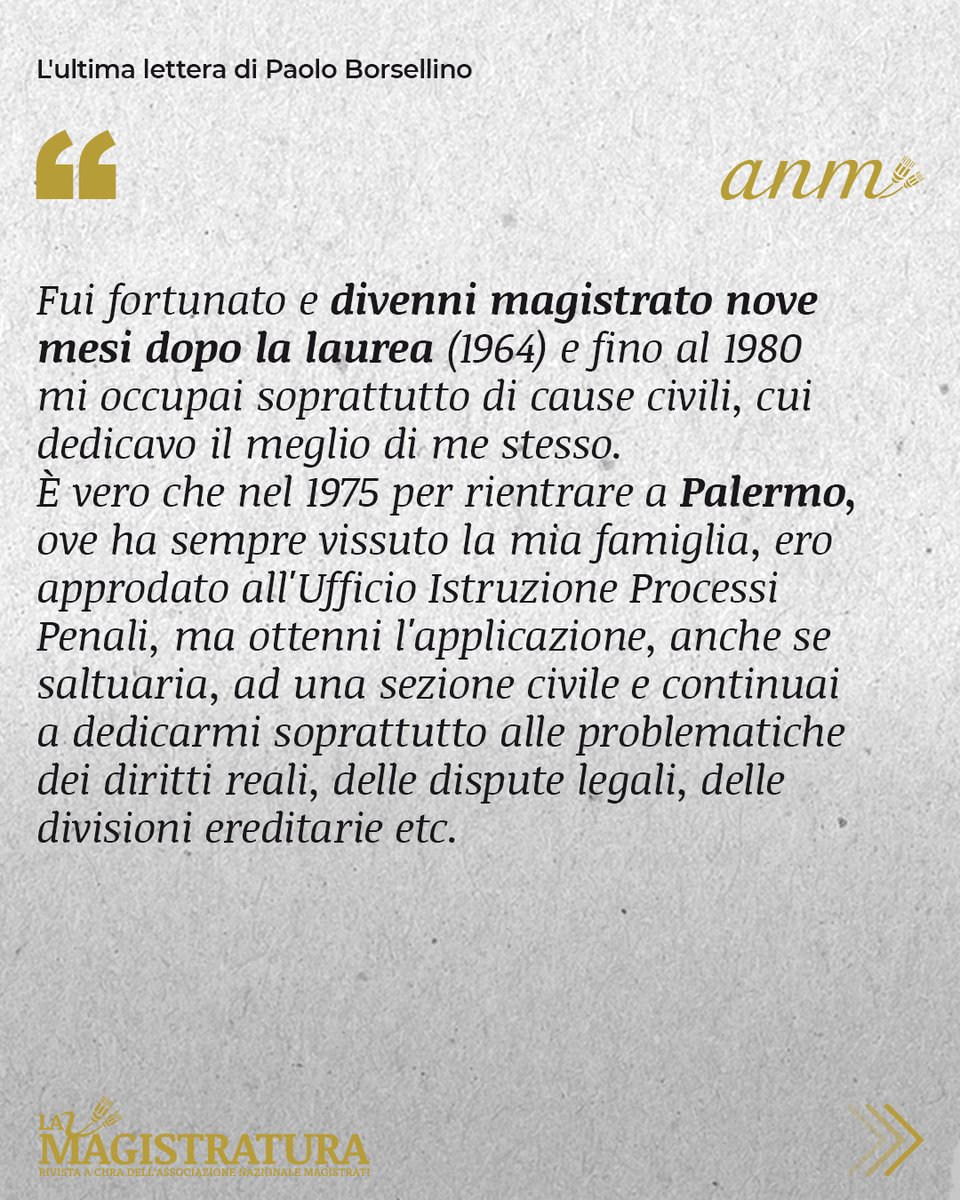 ANMagistrati's tweet image. Alla vigilia dell’anniversario della strage di via D’Amelio, ripubblichiamo l’ultima lettera scritta da Paolo Borsellino, la mattina del 19 luglio 1992.
Parole brevi, ma cariche di rigore e impegno civile.