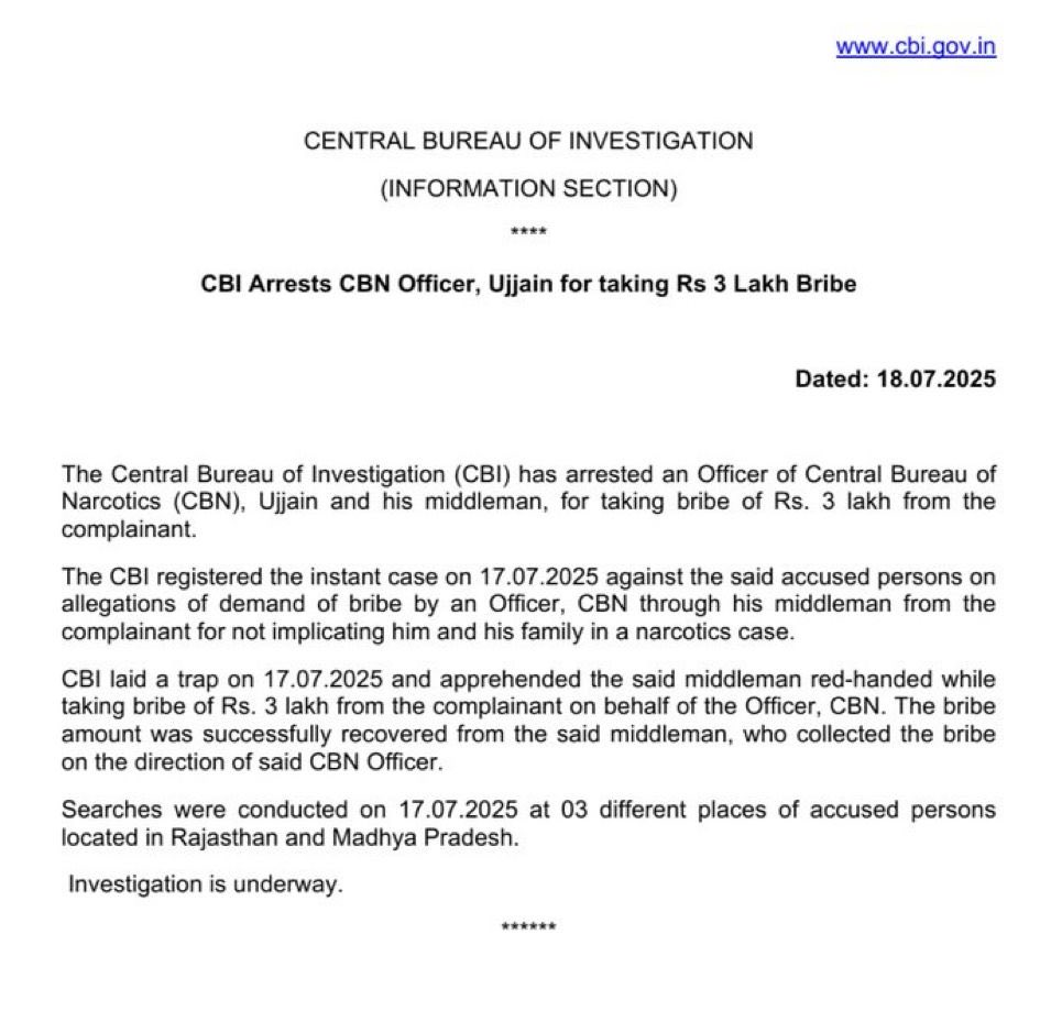 Central Bureau of Investigation (CBI) has arrested an Officer of Central Bureau of Narcotics (CBN), Ujjain and his middleman for taking Bribe of Rs. 3 Lakh
