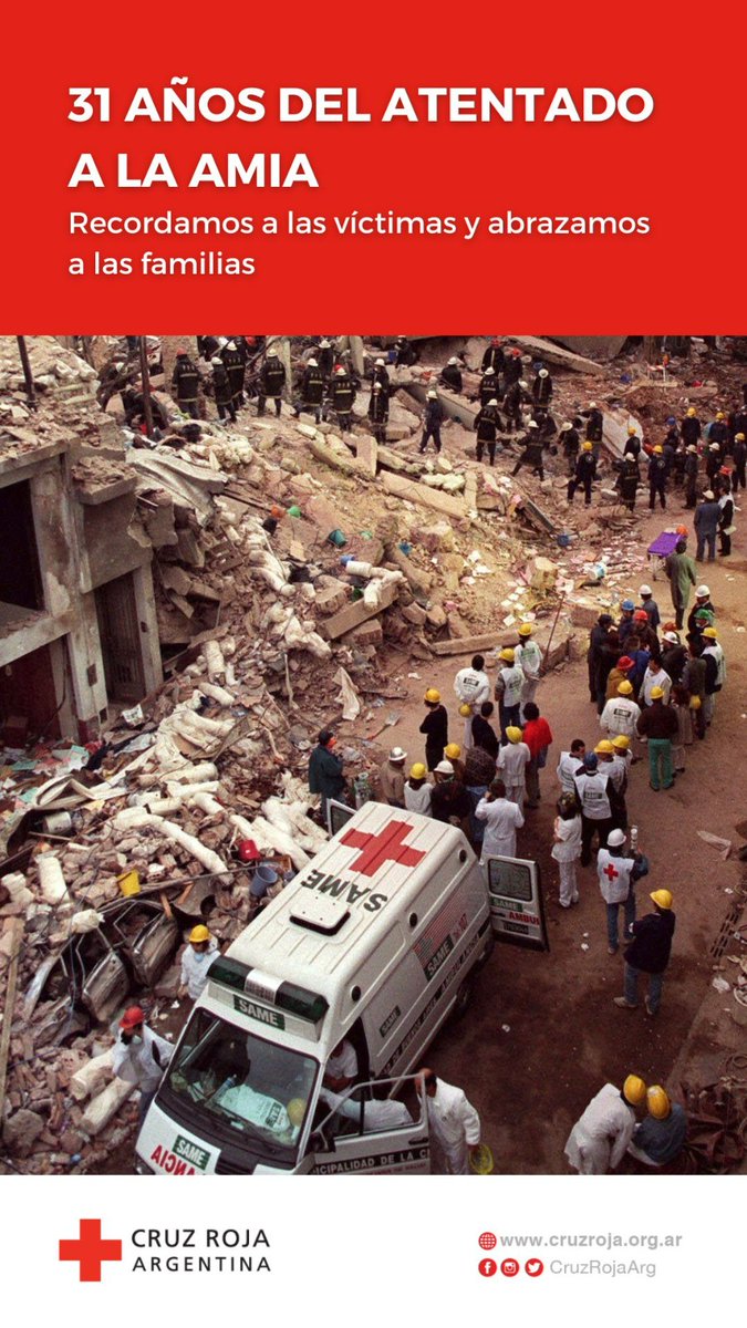 CruzRojaArg's tweet image. 31 años del atentado a la AMIA.