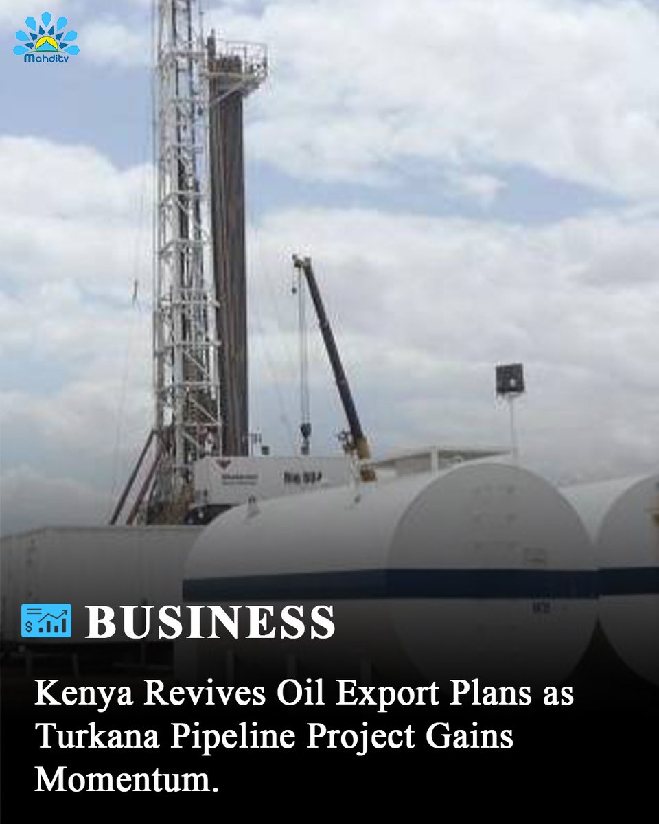 MahditvKenya's tweet photo. Kenya reignites its oil export ambitions! Plans to commercialize Turkana’s crude are back, with a pipeline to Lamu and talks with South Sudan underway. The goal: position Kenya as a regional energy powerhouse.
#KenyaOil #FuelExport #TurkanaCrude #PipelineProject #mahditvbusiness https://t.co/sKSLvwSi1t