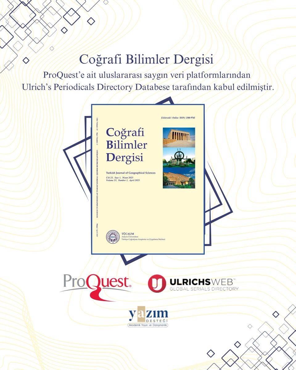 Coğrafi Bilimler Dergisi; ProQuest’e ait uluslararası saygın veri platformlarından Ulrich’s Periodicals Directory tarafından kabul almıştır.
Bu başarıda payı olan tüm editörlerimize, hakemlerimize ve yazarlarımıza teşekkür ederiz.
