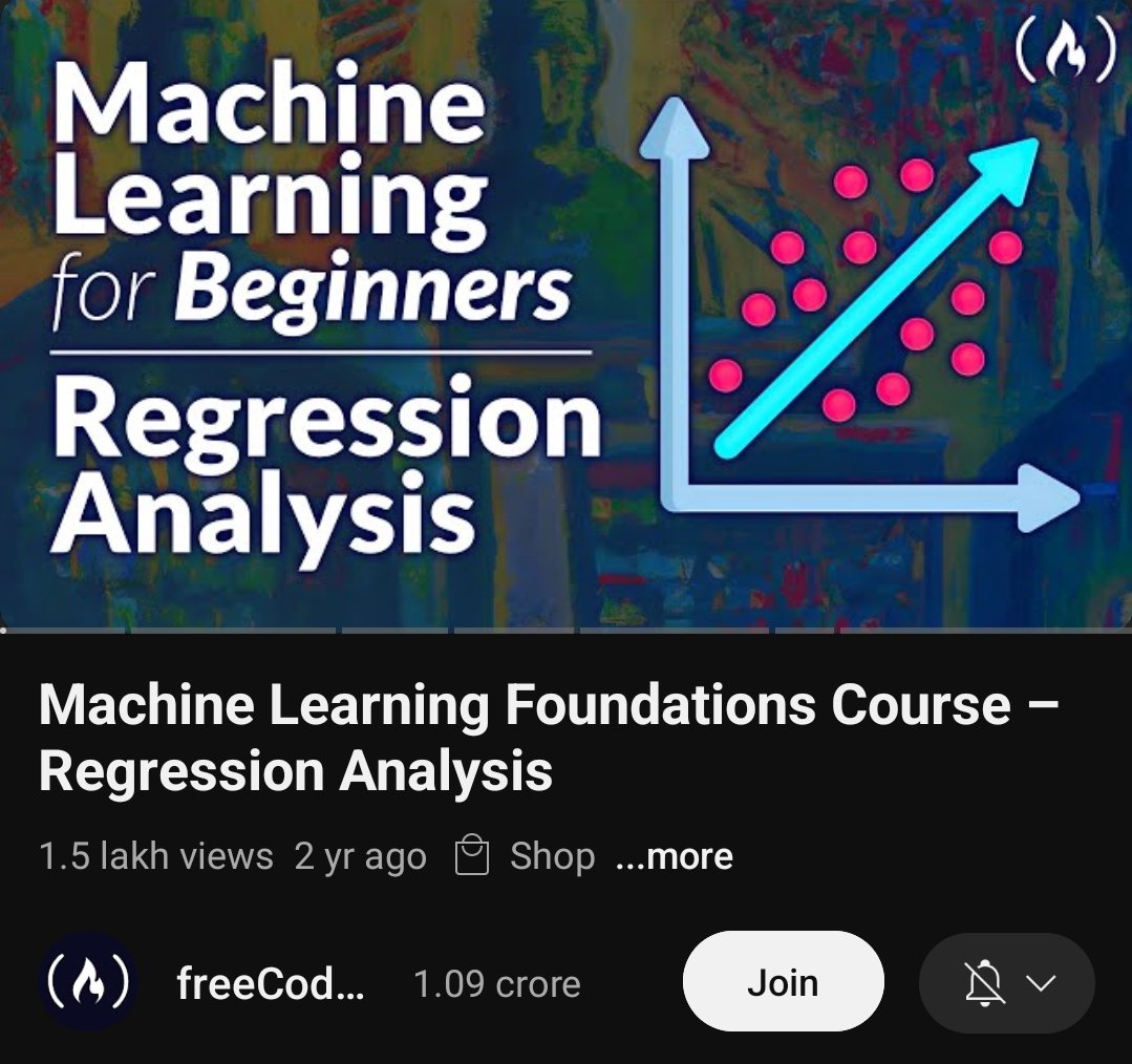 ML for Beginners - Regression Analysis 

This course builds a very strong foundation of Machine Learning, based on regression analysis, taught by Ayush Singh

9 hour intense course, starting from basics to advanced level projects ( 2 projects ).

Link in comments 😎👇