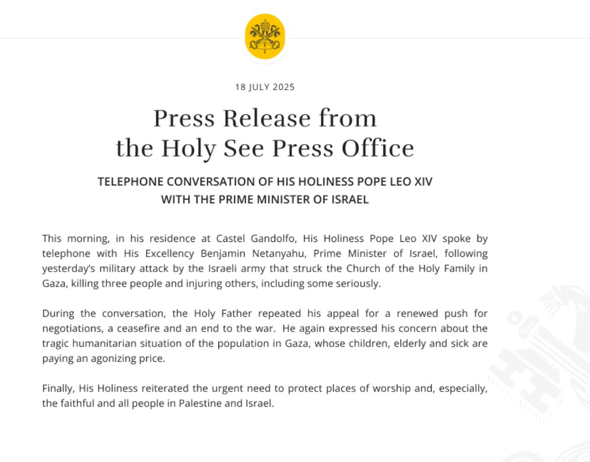 ctrlamb's tweet image. Vatican: Pope Leo XIV had a phone call with Prime Minister Netanyahu this morning during which Leo “repeated his appeal for a renewed push for negotiations, a ceasefire and an end to the war.” The pope also reiterated the need to “protect places of worship.”