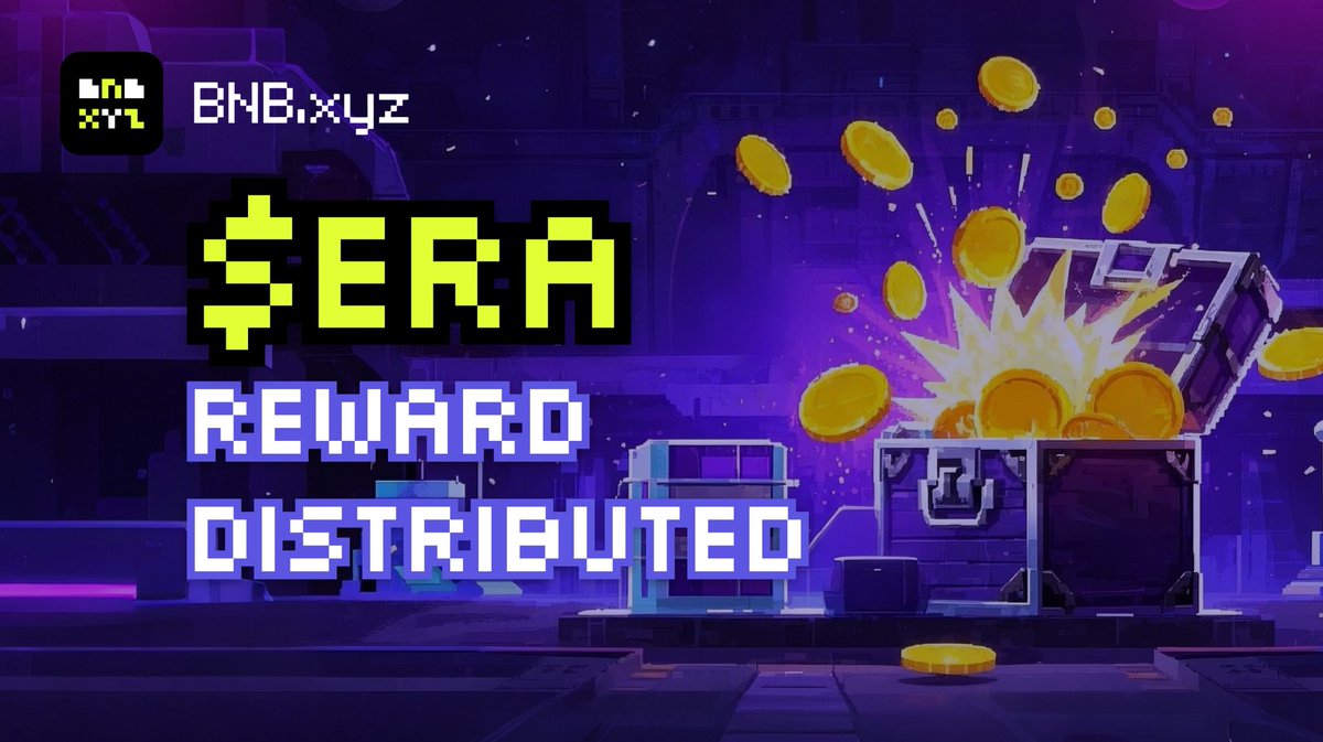 Rewards Distributed! 

Rewards have been distributed for $ERA

Claim your rewards now! 

Claim Here: bnb.xyz
