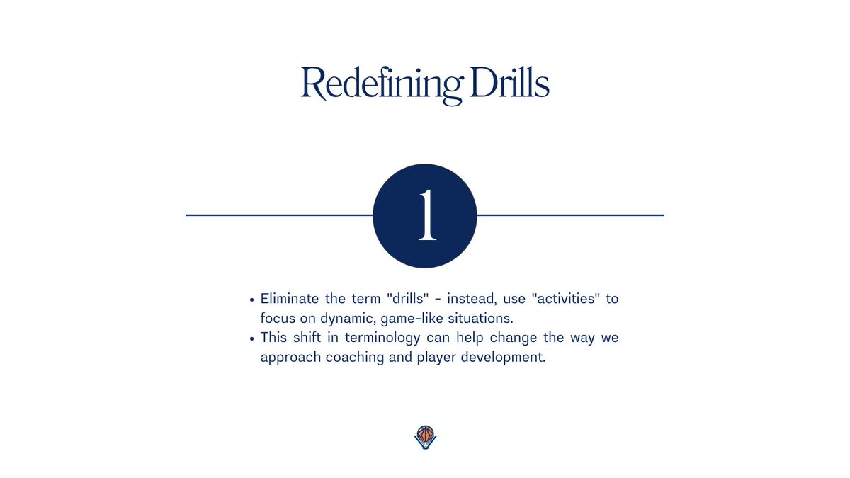 1/ Redefining Drills

Eliminate the word "drills"—use "activities" to emphasize dynamic, game-like learning.
Language shapes mindset. This shift redefines development.